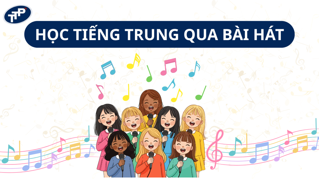Học tiếng Trung qua bài hát